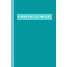 Starseven Independently Published Bipolar Mood Tracker |