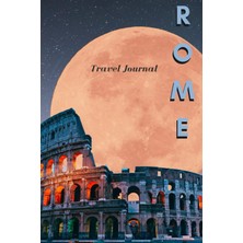 Starseven Rome Journal: Custom Cover Artwork Of The Rome Colosseum With The Moon In Italy
