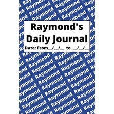 Starseven Independently Published Personalized Daily Journal - Raymond: Cover