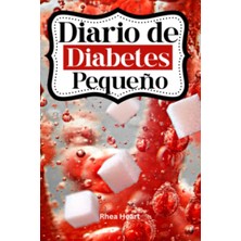 Starseven Independently Published Diario De Diabetes Pequeño: Agenda Pequeña A6 Diabéticos El Regis