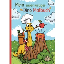Starseven Mein Lustiges Dino Malbuch: 50 Lustige Dinos Zum Ausmalen Für Ab 4 Jahren! Als K