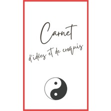 Starseven Independently Published Carnet D'ıdées Et De Croquis Yin Et Yang Tao: Sketchbook Yin Et Ya