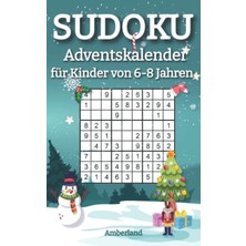 Starseven Independently Published Sudoku Adventskalender Für Von 6-8 Jahren: 100 Rätsel Für Intelligen