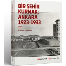 Uravas Store Bir Şehir Kurmak: Ankara 1923 - 1933
