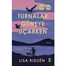 Uravas Store Turnalar Güneye Uçarken