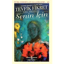 Renas Store Senin Için (Günümüz Türkçesi Orijinal Metin) - Türk Edebiyatı Klasikleri