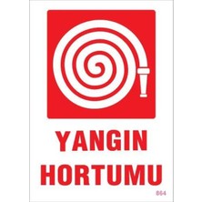 Renas Store Yangın Hortumu Uyarı Levhası 25X35 KOD:864