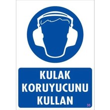 Renas Store Kulak Koruyucu Kullan Uyarı Levhası 25X35 Kod:35