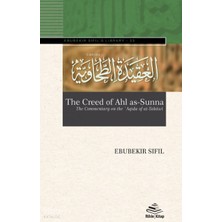 Rıhle Kitap The Creed Of Ahl As-Sunnathe Commentary On The ʽaqīda Of Aṭ-Ṭaḥāwiyya