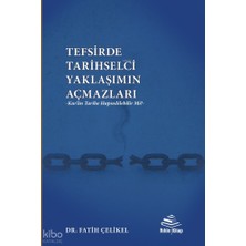 Rıhle Kitap Tefsirde Tarihselci Yaklaşımın Açmazları