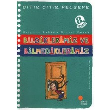 Renas Store Çıtır Çıtır Felsefe 6 - Bildiklerimiz ve Bilmediklerimiz