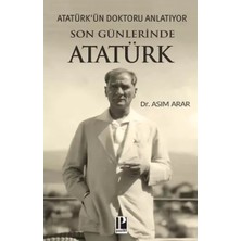 Renas Store Atatürk’ün Doktoru Anlatıyor -Son Günlerinde Atatürk