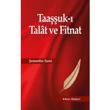Renas Store Taaşşuk-I Talat ve Fitnat
