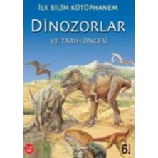 Renas Store Ilk Bilim Kütüphanem Dinozorlar ve Tarih Öncesi