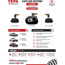 Yepa Otomativ Tofaş Kapı Işık Butonu Lastikli (Oem: 523369852) - 1 Adet