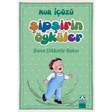 Renas Store Şipşirin Öyküler - Bana Dikkatle Bakın