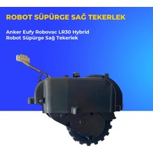 Ümit Maker Anker Eufy Robovac LR30 Hybrid Robot Süpürge Sağ Tekerlek