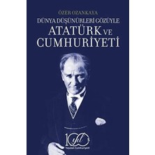 Renas Store Dünya Düşünürleri Gözüyle Atatürk ve Cumhuriyeti