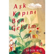 MarkEntegra Aydın'dan Bir Hallac: Aşk ve Inanç Üzerine Derin Bir Roman