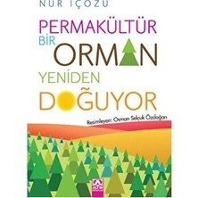 MarkEntegra Permakültür Temalı Edebi Çalışma: Ormanın Yeniden Doğuşu