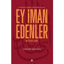 Renas Store Kur'an'da Mümin Kimliğinin Inşası - Ey Iman Edenler Hitapları