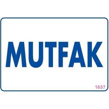 Kap Kaç Mutfak Uyarı Levhası 17,5X25 KOD:1657