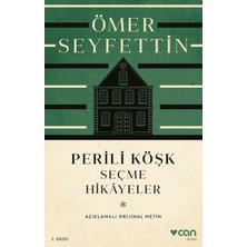 Renas Store Perili Köşk ve Seçme Hikayeler (Açıklamalı Orijinal Metin)