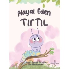 Renas Store Hayal Eden Tırtıl
