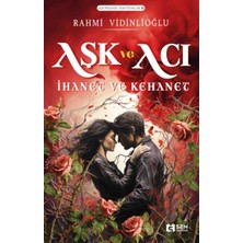 Ematcrt Aşk ve Acı Ihanet ve Kehanet