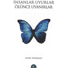 Renas Store Insanlar Uyurlar Ölünce Uyanırlar