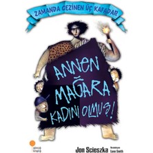 Renas Store Zamanda Gezinen Üç Kafadar - Annen Mağara Kadını Olmuş!