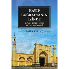 Renas Store Kayıp Coğrafyanın Izinde: Doğu Türkistan Seyahatnamesi