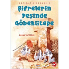 Renas Store Matematik Romanı 2 - Şifrelerin Peşinde Göbeklitepe