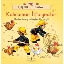 Ematcrt Çiftlik Öyküleri - Kahraman Itfaiyeciler