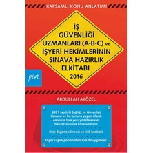 Ematcrt Iş Güvenliği Uzmanları (A-B-C) ve Işyeri Hekimlerinin Sınava Hazırlık El Kitabı