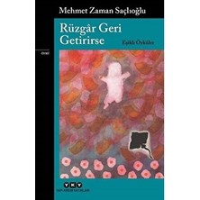 MarkEntegra Eşikli Öykülerde Mehmet Zaman'ın Rüzgarı - 280 Sayfa