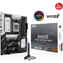 Kaia Life Asus B650E Max Gamıng Wıfı, 4xddr5, 3xm.2, Dp, Hdmı, Type-C, Wi-Fi 6e, Bluetooth V5.3, Am5 Soket Gaming Anakart