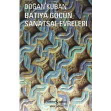 Aycer Batıya Göçün Sanatsal Evreleri