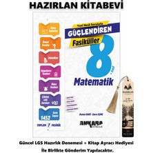 Ankara Yayıncılık Güçlendiren Matematik Fasikülü 8. Sınıf Lgs Hazırlık