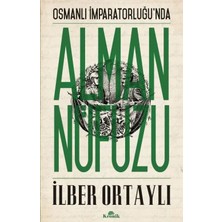 Osmanlı Imparatorluğu'nda Alman Nüfuzu