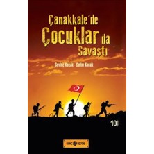 Çanakkale'de Çocuklar Da Savaştı