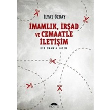 Imamlık Irşad ve Cemaatle Iletişim