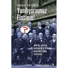 Brf Store Yavuzsell Yanılıyorsunuz Einstein!: Newton, Einstein, Heisenberg ve Feynman Kuantum Fiziğini Tartışı