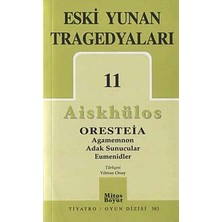 Brf Store Yavuzsell Eski Yunan Tragedyaları 11: Oresteia-Agamemnon-Adak Sunucular-Eumenidler