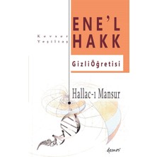 Brf Store Yavuzsell Hallac-I Mansur-Ene’l Hakk Gizli Öğretisi