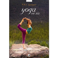 Brf Store Yavuzsell Yoga ve Siz: Yogayı Günlük Yaşamla Bütünleştirme Klavuzu