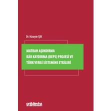 Brf Store Yavuzsell Matrah Aşındırma Kar Kaydırma (Beps) Projesi ve Türk Vergi Sistemine Etkileri (Ciltli)