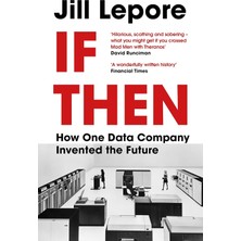 Brf Store Yavuzsell If Then: How One Data Company Invented The Future