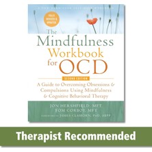 Brf Store Yavuzsell The Mindfulness Workbook For Ocd: A Guide To Overcoming Obsessions And Compulsions Using M