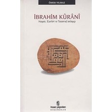 Brf Store Yavuzsell Ibrahim Kurani: Hayatı, Eserleri ve Tasavvuf Anlayışı